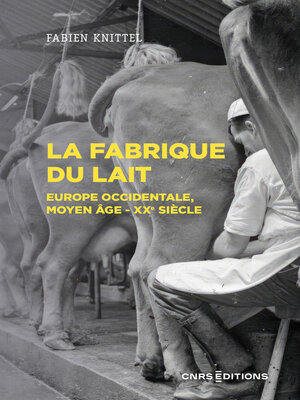 cover image of La fabrique du lait